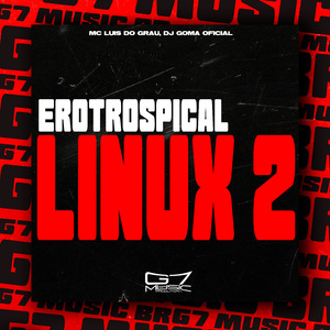 Erotrospical Linux 2