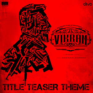 Vikram (Title Teaser Theme) (From "Vikram")