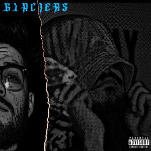 GLACIERS (feat. Blayce The Rapper)