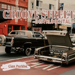 Groove Street (Instrumental Version)