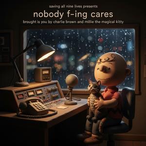Nobody F-ing Cares (Special Version)