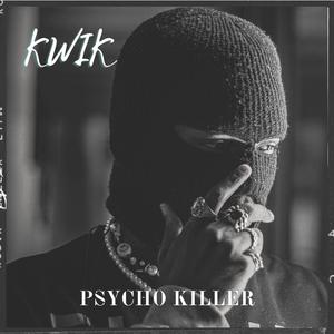 PSYCHO KILLER