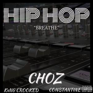 Hip Hop (feat. Kxng Crooked & Constantine)