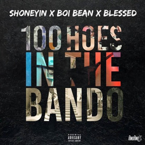 100 Hoes In The Bando
