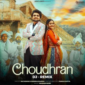 Choudhran DJ - REMIX