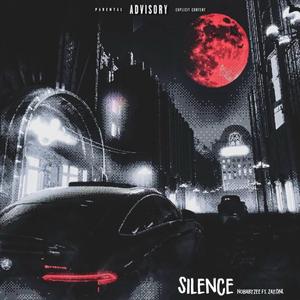 Slience (feat. ZayOnl)