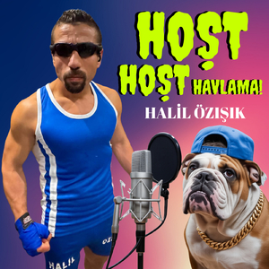 Hoşt Hoşt Havlama!