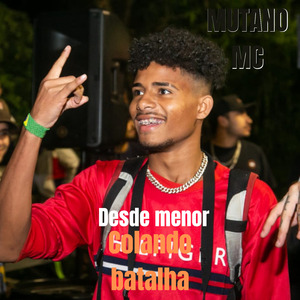 Desde Menor Colando em Batalha Mutano Mc