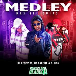 Medley das Relíquias