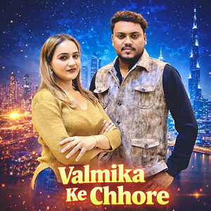 Valmika Ke Chhore