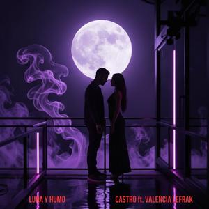 Luna Y Humo (feat. Valencia Lefrak)