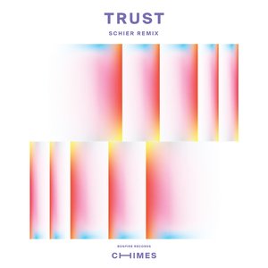 Trust (Schier Remix)