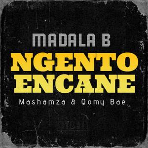 Ngento Encane (feat. Mashamza & Qomy Bae)
