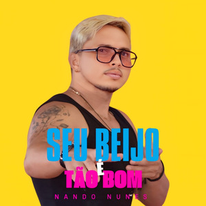 SEU BEIJO É TÃ0 BOM