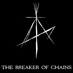 The Breaker of Chains