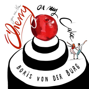 You Are the Cherry on My Cake