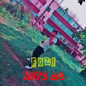 Love Me (feat. Volkov)