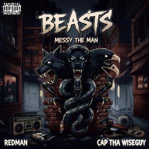 Beasts (feat. Redman & Cap Tha Wiseguy)