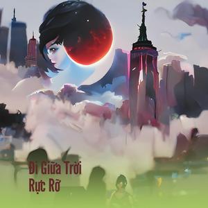 Đi Giữa Trời Rực Rỡ