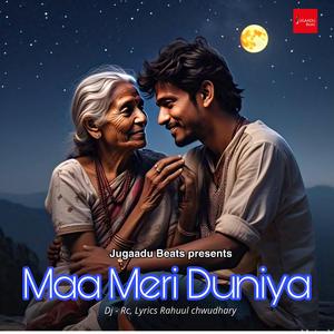 MAA MERI DUNIYA (Dj Rc)