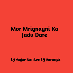 Mor Mrignayni Ka Jadu Dare