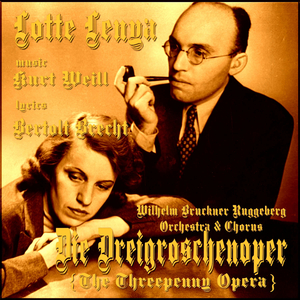 Die Ballade Von Der Sexuellen Horigkeit (From The Threepenny Opera - Die Dreigroschenoper)