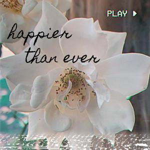 happier than ever (feat. Ni/Co)