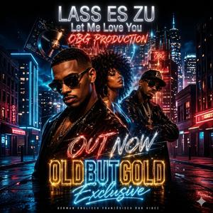 Lass es zu (Let Me Love You)