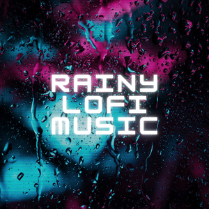 Rain LoFi Music
