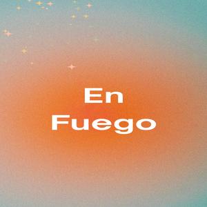 En Fuego