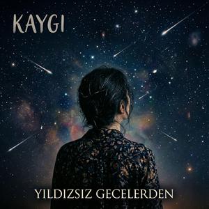 Yıldızsız Gecelerden