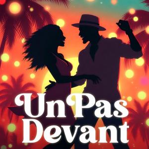 Un Pas Devant (Danse Antilles Party 2026)
