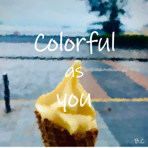 Colorful as you (prod.by 邓森)