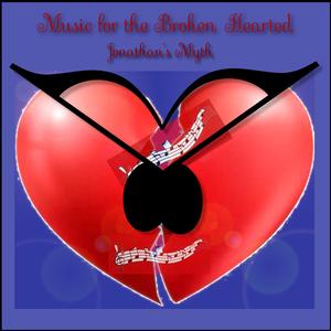 Music for the Broken Hearted