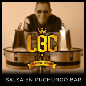 El Cantante (Salsa en Puchungo Bar)
