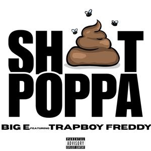 Shit Poppa