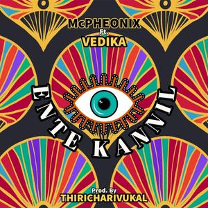 Ente Kannil (feat. Mc Phoenix & Vedika)