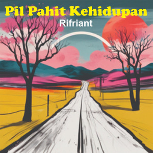 Pil Pahit Kehidupan