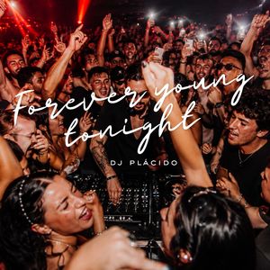 Forever Young Tonight
