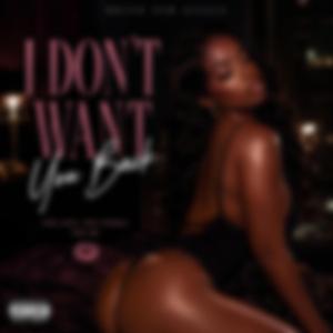 “I Don’t Want You Back”