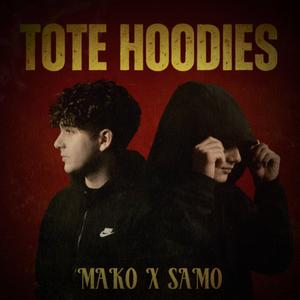 TOTE HOODIES (feat. Samo)