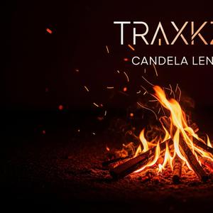 Traxkzz Candela lenta