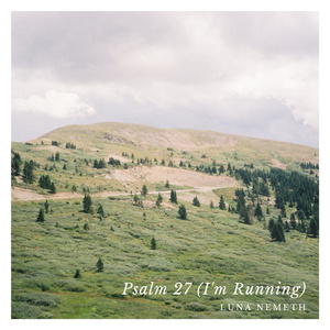 Psalm 27 (I'm Running)