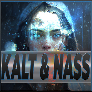 Kalt & Nass