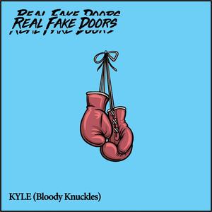 KYLE (Bloody Knuckles)