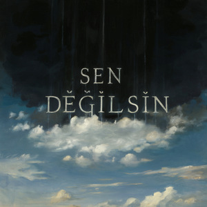 Sen Değilsin