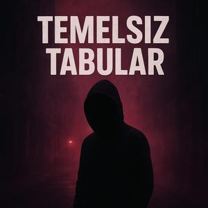 Temelsiz tabular