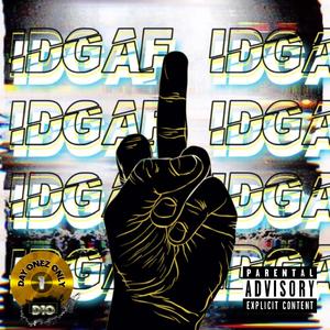 IDGAF (Clean)