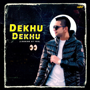 Dekhu Dekhu