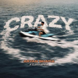 Crazy (feat. Whippa)